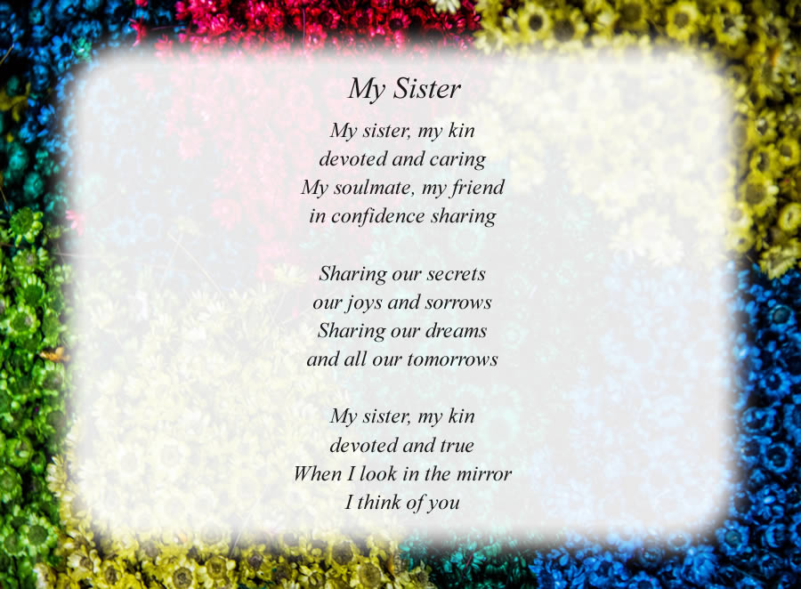 My Sister poem with the Colorful Flowers background